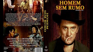 Homem sem Rumo (1955) Dublado - Kirk Douglas