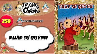 Trạng Quỷnh I Tập 258 : Pháp Sư Quỷnh @Truyen tranh TM xua va nay