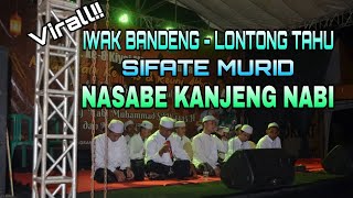 IWAK BANDENG - SIFATE MURID - NASABE KANJENG NABI | AL-QUDSY