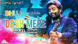Desh Mere Song - Arijit Singh | Ajay D | Desh Bhakti Song  | Manoj M | Bhuj: The Pride Of India