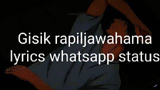 Gisik rapiljawahama Dhean salnang song (cover) whatsapp status