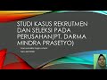 studi kasus rekrutmen dan seleksi manajemen sdm balkis hajar rohani 42219001