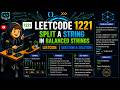 Split a String in Balanced Strings | LeetCode 1221 | C++ Solution with Explanation
