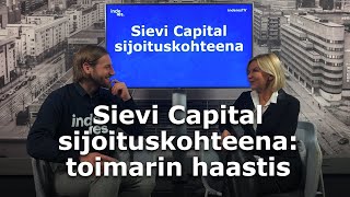 Sievi Capital sijoituskohteena – toimitusjohtajan haastattelu