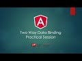 4.2.1 Two Way Data Binding - Practical Session | Angular Tutorial | ITS