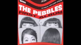 The Pebbles - Anything At All ((Stereo)) 1997 First Album