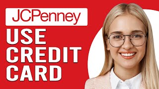 How To Use JCPenney Credit Card Online (Step-By-Step Guide For Payment With JCPenney Credit Card)