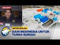 [EXCLUSIVE] Bantuan Dari Indonesia Untuk Turki dan Suriah