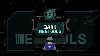 These Dark Web Tools Can Break Into Anything