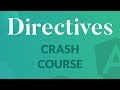 Directives in Angular   [Quick Crash Course]