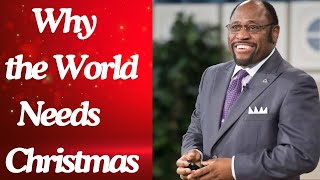 Dr. Myles Munroe Sermons//Why Christmas Matters 2024