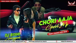 Chori Aaja Gaddi Me Dj Remix | SB - The Haryanvi | Haryanvi Remix Song 2023 | New Hr Song Dj Rishi