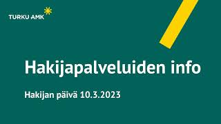 Hakijan päivä 10.3.2023 | Hakijapalveluiden info