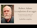 robert adams la confessione di un saggio 1 audiolibro