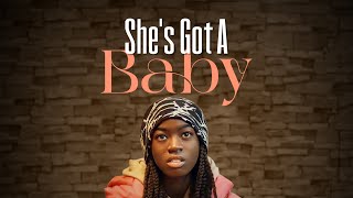 She's Got A Baby (2024) | Full Movie | Dramatic Movie