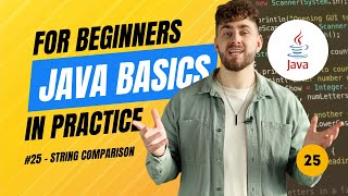 Java Basics in Practice (2025) - #25 String Comparison