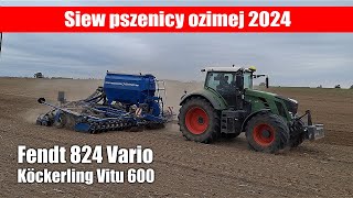 Fendt 824 Vario i Köckerling Vitu 600 – siew pszenicy ozimej 2024