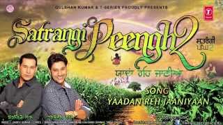 Harbhajan Mann New Song Yadaan Reh Jaaniyaan __ Satrangi Peengh 2