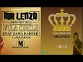 MR LENZO - VULA CIRCLE FT ZAMA RADEBE - (NEW HIT 2021)