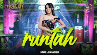 Download Mp3 RUNTAH Difarina Indra Adella OM ADELLA