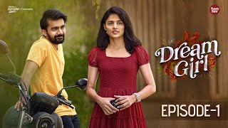 Dream Girl | Episode 1 | Telugu Webseries 2022 | Rowdy Baby | South Indian Logic