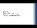 Automate your Planner tasks workflow
