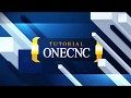 OneCNC Tutorial Teil 1/3