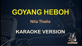 Download Mp3 Goyang Heboh Karaoke Nita Thalia ( Karaoke Dangdut )