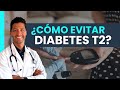 La VERDAD sobre la DIABETES Tipo 2 | Descubre cómo PREVENIRLA