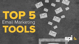 The Top 5 Email Marketing Third Party Tools - SPI TV Ep. 30
