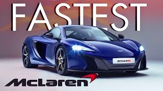 Top 10 fastest McLaren cars - 2023