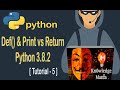Python Tutorial #5 Def() & Print vs Return in Hindi | Python Full Course For Beginners in Hindi
