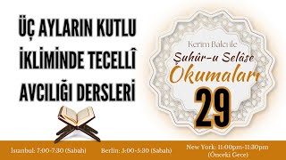 Kerim Balcı ile Şuhûr-u Selâse Okumaları (10 ŞUBAT 2025 PAZARTESİ)-29