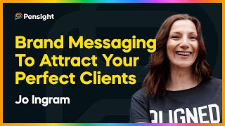 Nail Your Brand Messaging To Attract Your Perfect Clients w/ Jo Ingram | The Coach Tribe Ep18