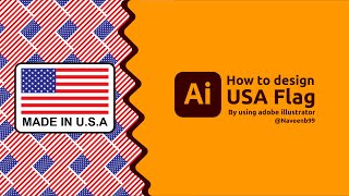 How to Design USA flag by using adobe illustrator CC 2022. Graphic designing for beginners tutorial.