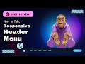 (Free) How to Make a Responsive Header in Elementor | wordpress tutorial for beginners