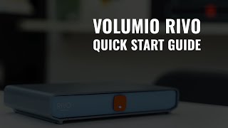 Volumio Rivo | Quick Start Guide