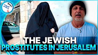 Jewish Prostitutes in Jerusalem and a Love Story