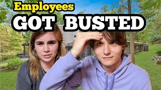 EMPLOYEES GOT BUSTED ... I Bought My Dream House