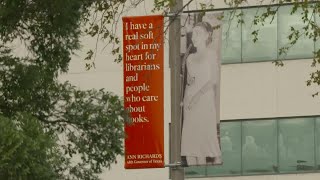 Banners featuring one-liners from former Gov. Ann Richards aim to educate young Texas women