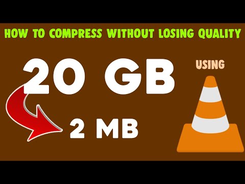 HOW TO COMPRESS VIDEO WITHOUT LOSING QUALITY USING VLC - (UPTO 95%)