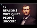 12 Surprising Success Secrets of Quiet People