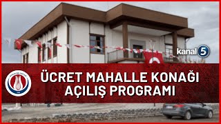 #CANLI | Sincan Belediyesi Ücret Mahalle Konağı Açılış Programı | #ücret #açılış #sincan