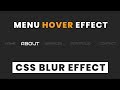 Cool Menu Hover Animation with css Blur Effect | CSS Menu hover Effect
