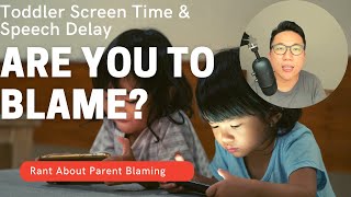Does Screen Time Cause Speech and Language Delay in Toddlers? (a Rant from a Speech Therapist)