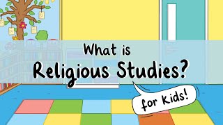 What is Religious Studies? For Kids | History of Religion | World Religions | Twinkl USA