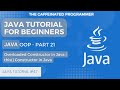 Overloaded Constructors in Java | Use of This keyword in Constructor | Java Tutorial for Beginners