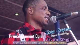 Prince Clement Ogie Live On Stage Ukpo - Nayena ( My Year Of Prosperity)