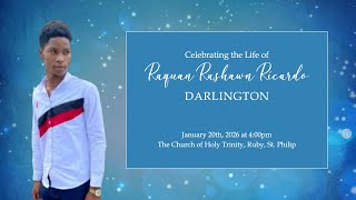 Celebrating The Life of Raquan Rashawn Ricardo Darlington