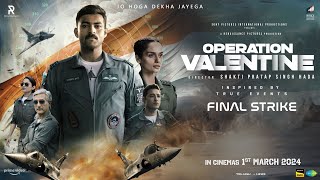 Operation Valentine | Official Hindi Trailer | Varun Tej, Manushi Chhillar| 1st March 2024